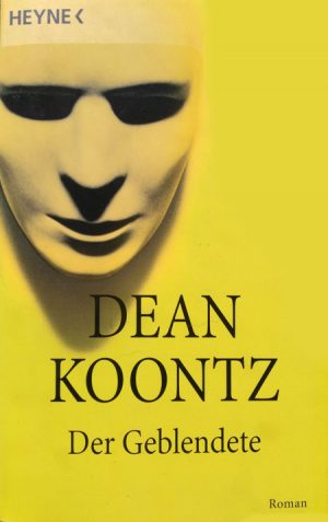 Dean Koontz - Der Geblendete