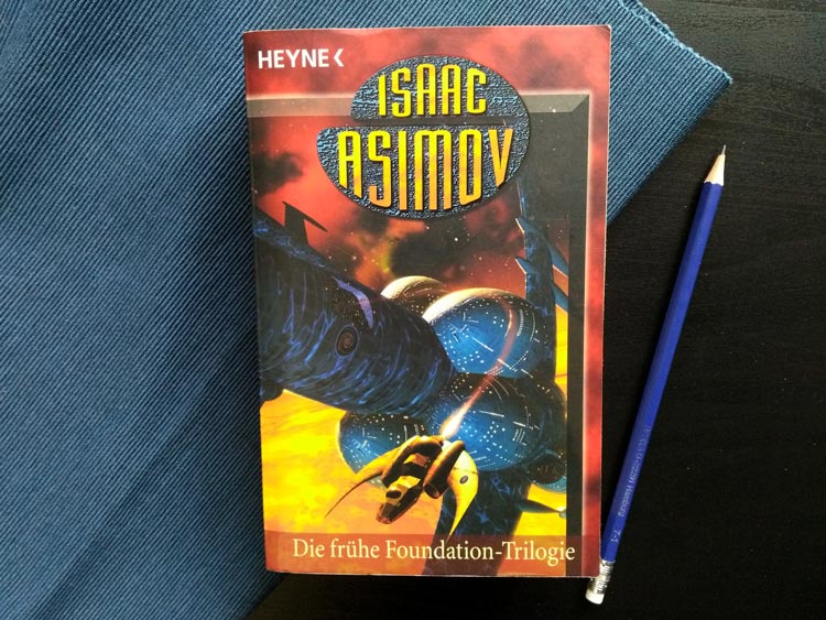 Isaac Asimov - Die frühe Foundation-Trilogie