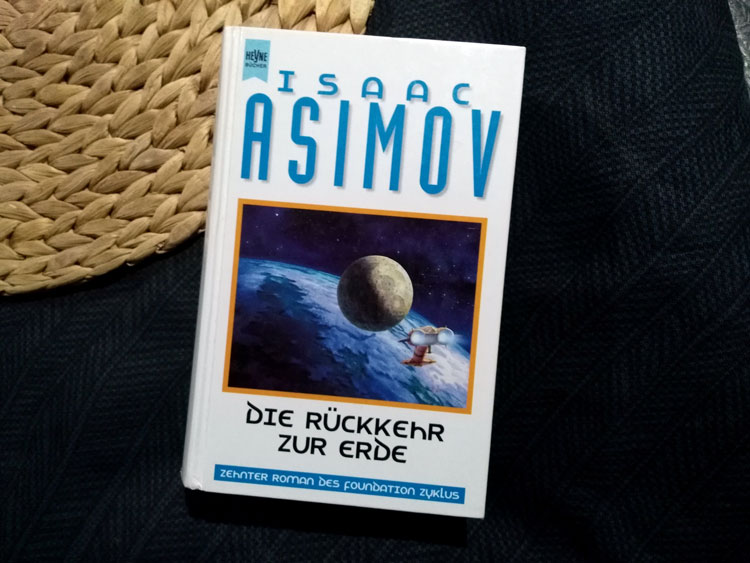 Isaac Asimov - Die Rückkehr zur Erde