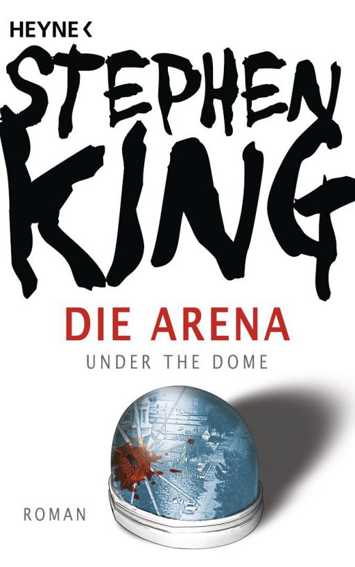 Stephen King - Die Arena