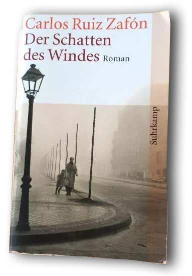 Carlos Ruiz Zafón – Der Schatten des Windes