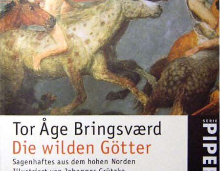 Tor Åge Bringsværd – Die wilden Götter