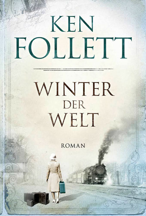 Ken Follett - Winter der Welt