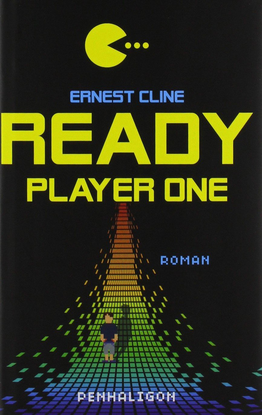 Ernest Cline – Ready Player One