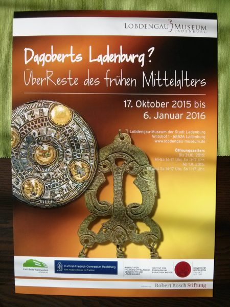 Denkwerk-Ausstellung Lobdengau-Museum: Dagoberts Ladenburg. ÜberReste des frühen Mittelalters