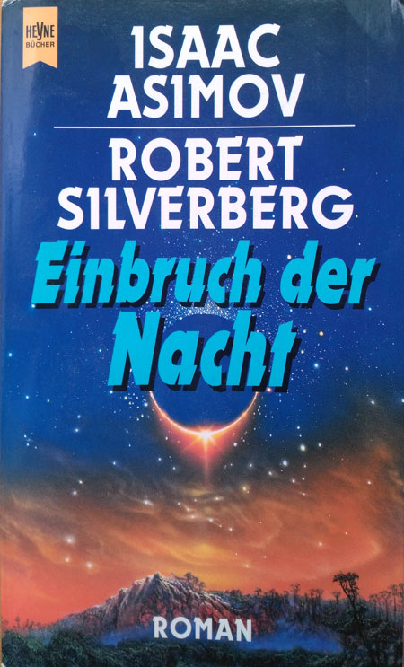 Isaac Asimov & Robert Silverberg – Einbruch der Nacht