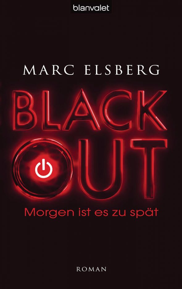 Marc Elsberg – BLACKOUT