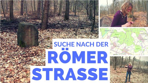 Neues Straßen-such-Video – Die Römerstraße im Wald
