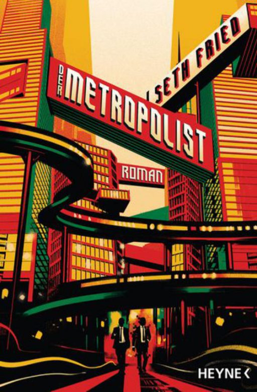 Seth Fried - Der Metropolist Cover