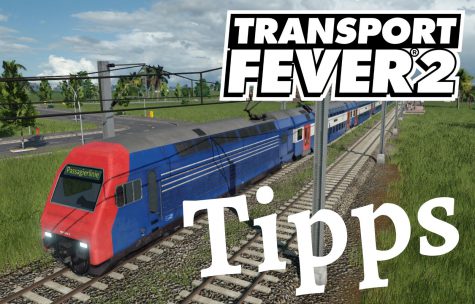 Transport Fever 2 Tipps