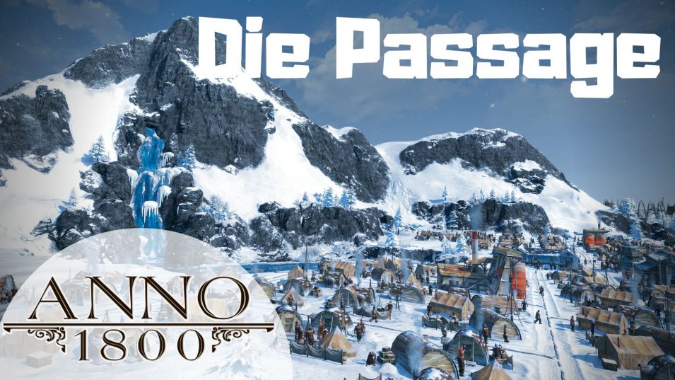 Anno 1800 - Die Passage