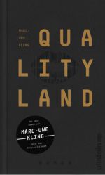 Marc-Uwe Kling - Qualityland