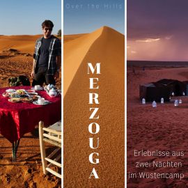 Erlebnisbericht über zwei Nächte in der Wüste bei Merouga